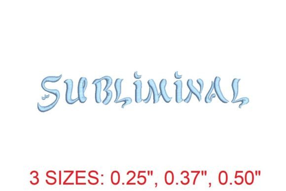 Subliminal Medium Embroidery Font Review