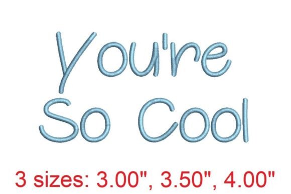 You're So Cool Embroidery Font Review for Boutique Apparel